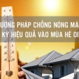 7 cách chống nóng mái tôn cực kỳ hiệu quả vào mùa hè oi bức