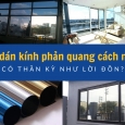 Giấy dán kính phản quang cách nhiệt có thần kỳ như lời đồn?