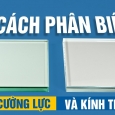 6 cách phân biệt kính cường lực và kính thường